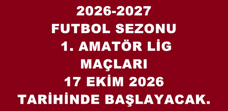 1. AMATÖR LİGİ FİKSTÜRÜ ÇEKİLDİ