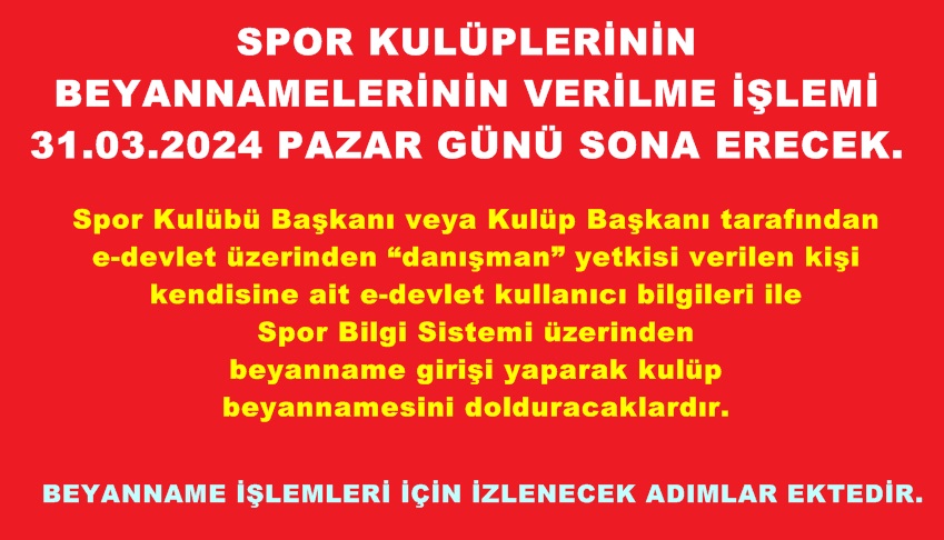 KULÜPLERİMİZE  BEYANNAME HATIRLATMASI