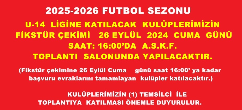 U-14 LİGİ FİKSTÜRÜ ÇEKİLİYOR
