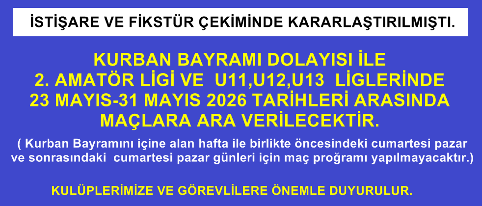 FUTBOL İL TERTİP KOMİTESİ DUYURUSU